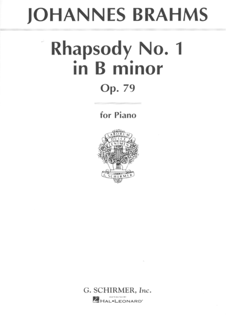Johannes Brahms : Rhapsody in B Minor, Op. 79, No. 1