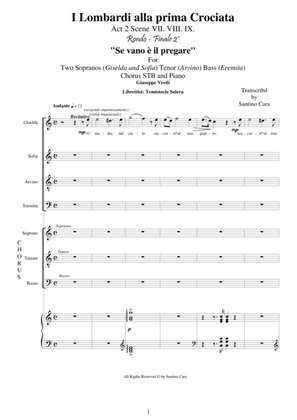 Verdi - I Lombardi (Act2-VII-VIII-IX) Se vano è il pregare - Solo voices, chorus and piano