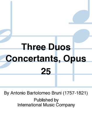 Three Duos Concertants, Opus 25