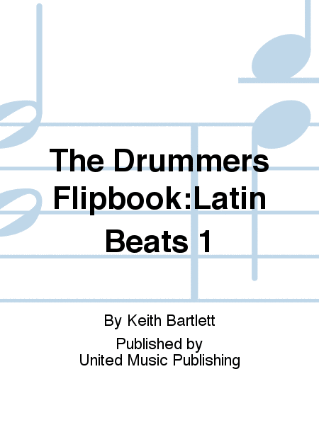 The Drummers Flipbook:Latin Beats 1