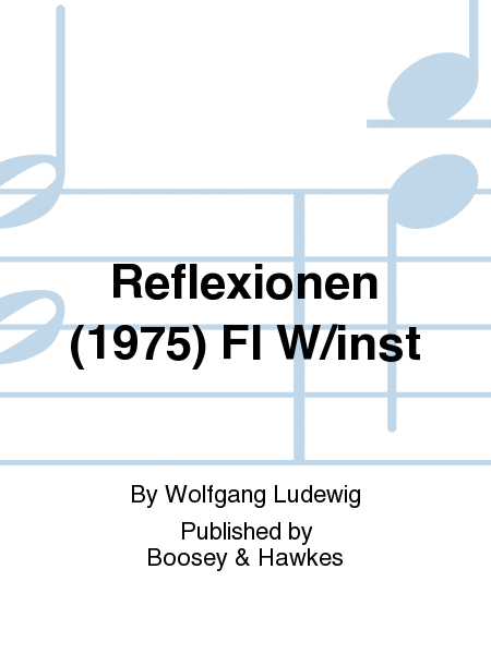 Reflexionen (1975) Fl W/inst