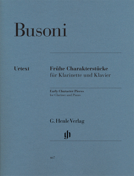 Ferruccio Busoni: Early character pieces for Clarinet and Piano (first edition)