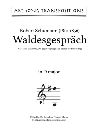 Book cover for SCHUMANN: Waldesgespräch, Op. 39 no. 3 (transposed to D major, D-flat major, and C major)