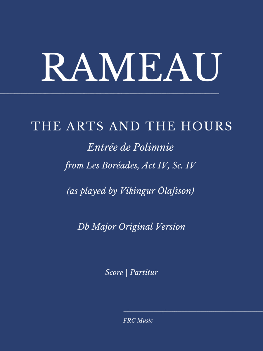 Rameau: Les Boréades: "The Arts and the Hours" for Piano (as played by Víkingur Ólafsson) Db MAJOR R*E*CORD VERSION