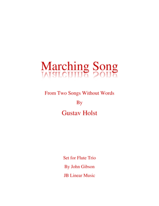 Book cover for Marching Song by Gustav Holst for Flute Trio