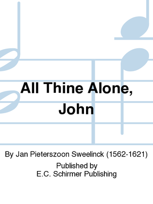 Book cover for All Thine Alone, John (Tu as tout seul, Jan)