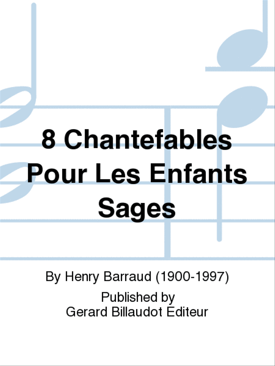 8 Chantefables Pour Les Enfants Sages Chamber Music scores gallery preview page 1