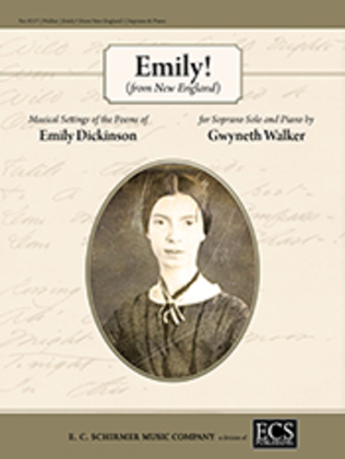 Book cover for Emily! (from New England): Musical Settings of the Poems of Emily Dickinson