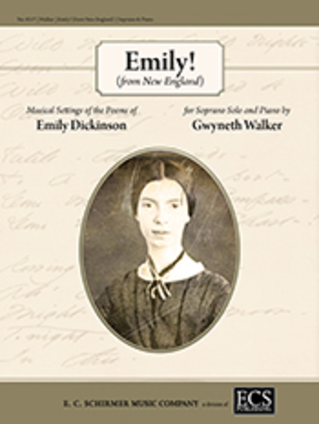 Emily! (from New England): Musical Settings of the Poems of Emily Dickinson image number null