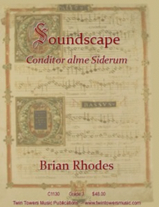 Soundscape: Conditor Alme Siderum