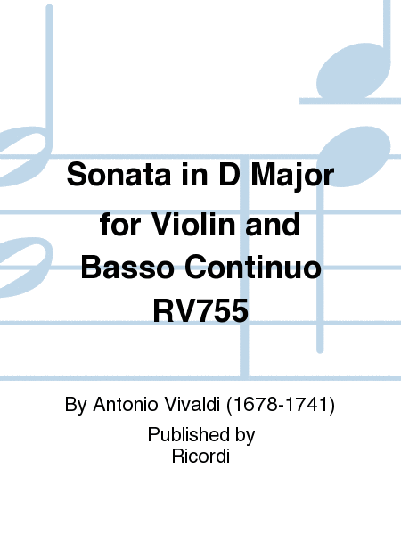 Sonata in D Major for Violin and Basso Continuo RV755