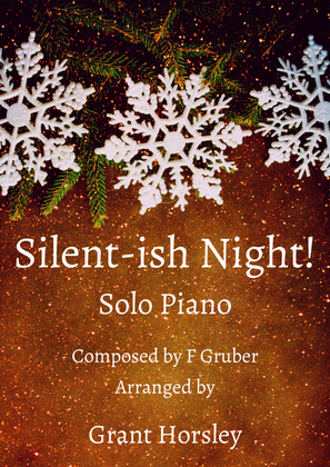 "Silent-ish Night" Piano solo