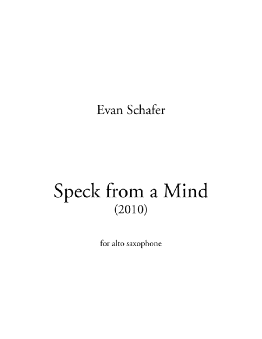 Speck From A Mind (2010) Alto Saxophone scores gallery preview page 1