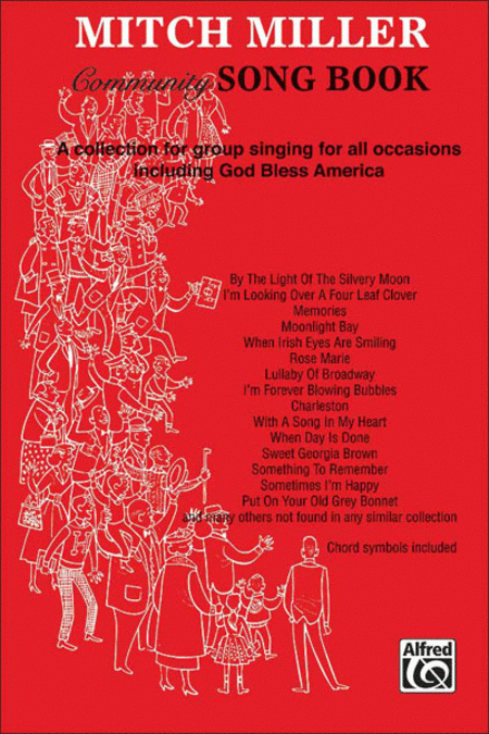 Mitch Miller Community Song Book A Collection For Group Singing For All Occasions