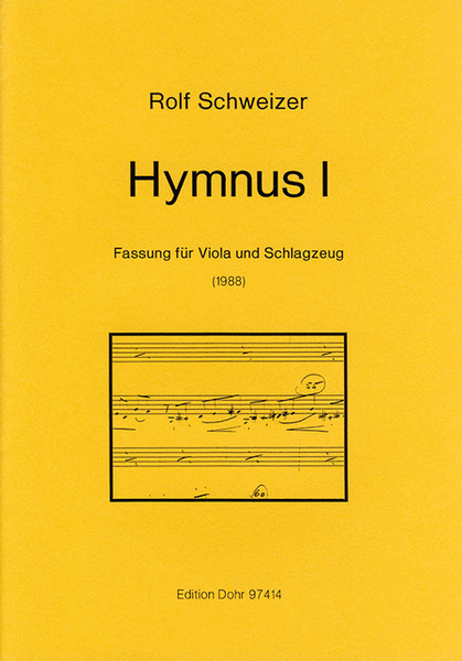 Hymnus I "Auf meinen lieben Gott trau' ich in Angst und Not" (1988) -Fassung für Viola und Schlagzeug-