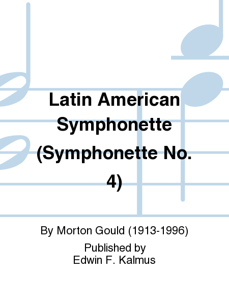 Latin American Symphonette (Symphonette No. 4) - set of parts