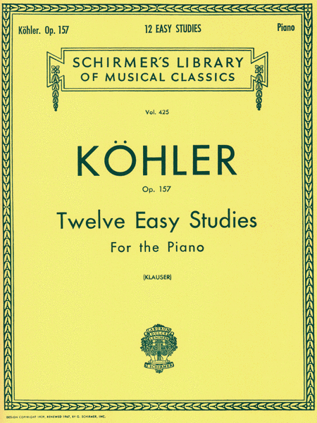 Louis Kohler : 12 Easy Studies, Op. 157