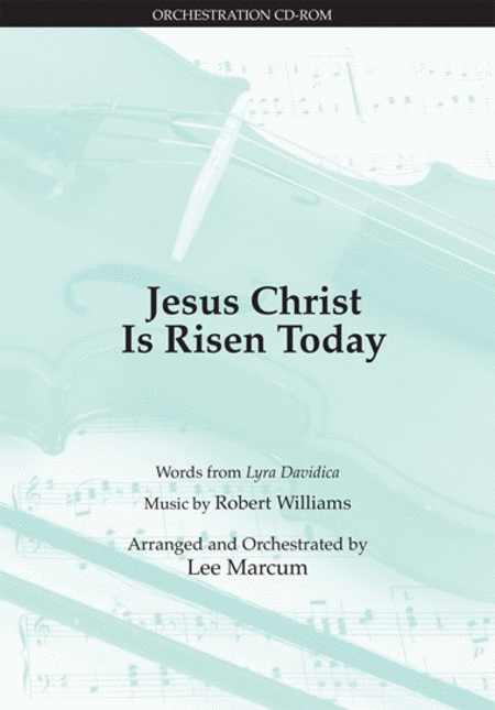 Jesus Christ Is Risen Today - Orchestration