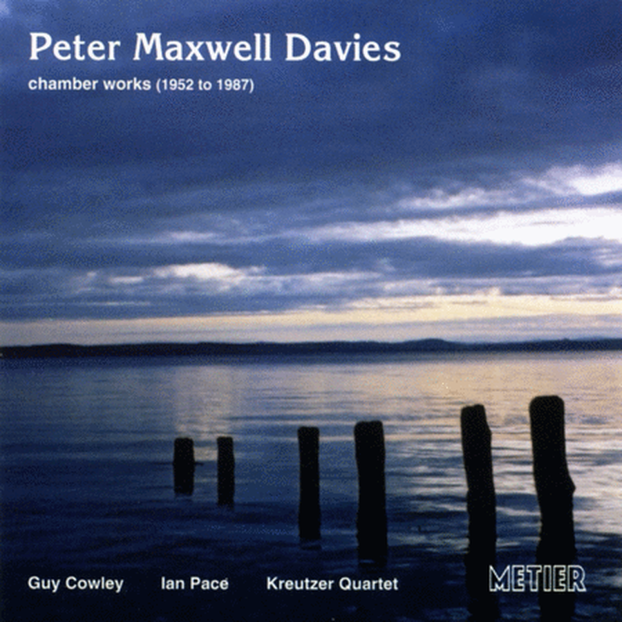 P. Maxwell-Davies: Chamber Work
