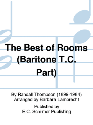 The Best of Rooms (Baritone T.C. Part)