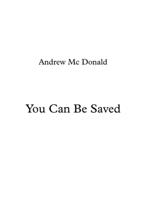You Can Be Saved