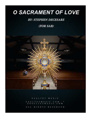 Book cover for O Sacrament Of Love (for SAB)