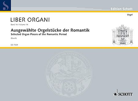 Selected Organ Pieces of the Romantic Period Book 14