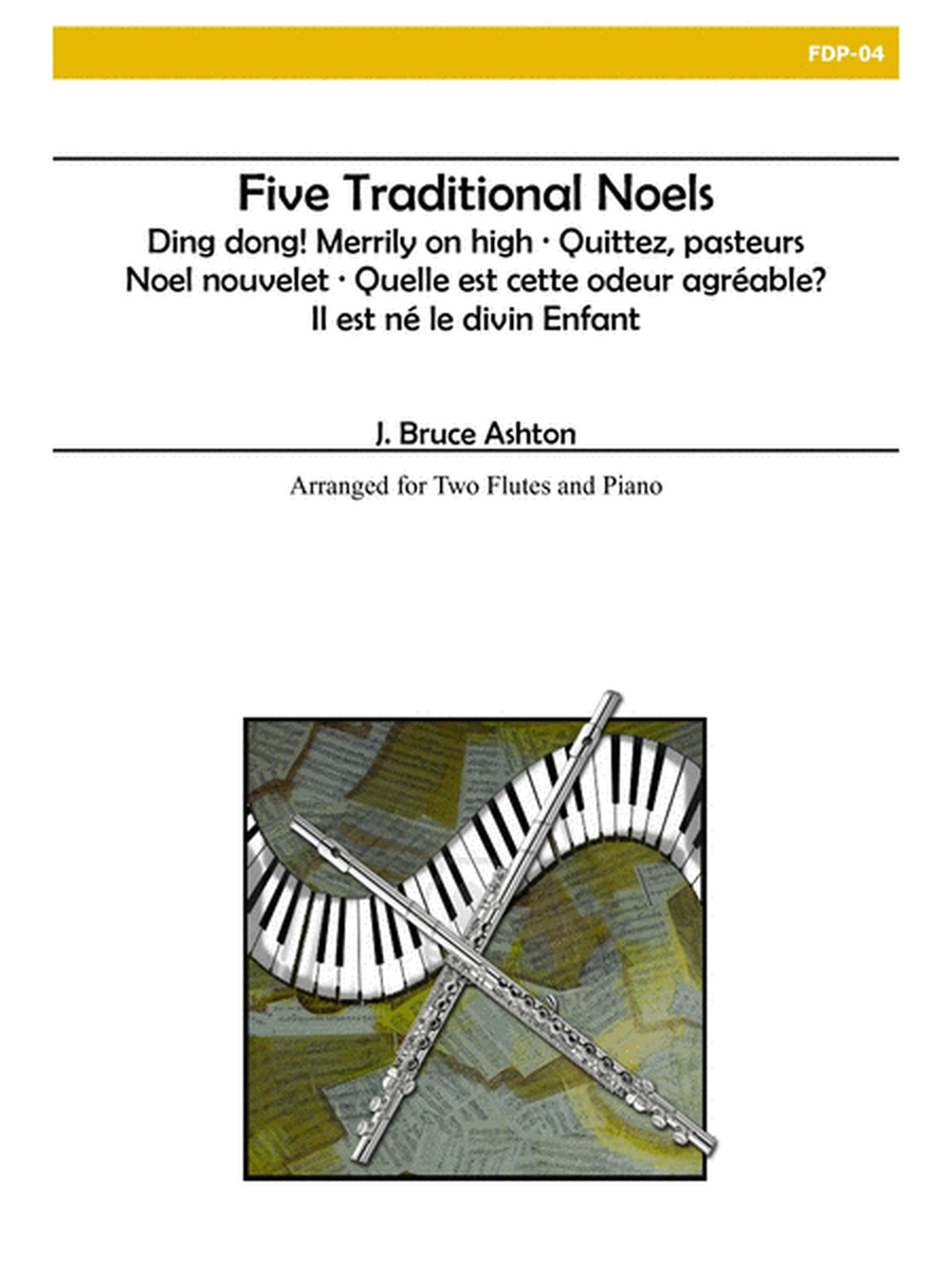 Five Traditional Noels for Two Flutes and Piano