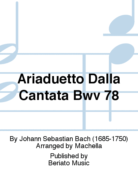 Ariaduetto Dalla Cantata Bwv 78