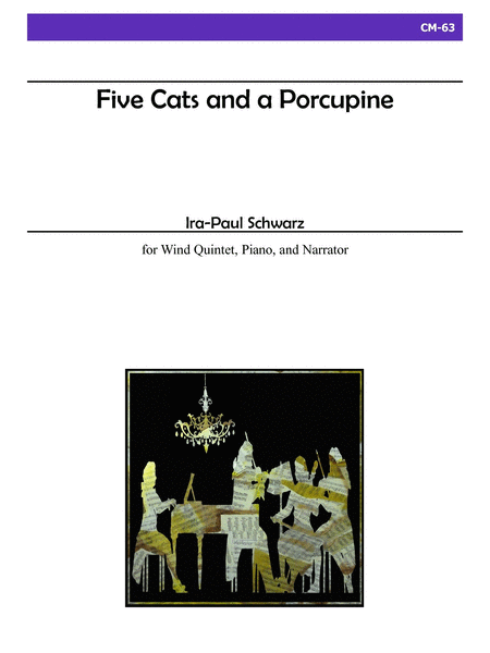 Five Cats and a Porcupine for Wind Quintet, Piano and Narrator image number null