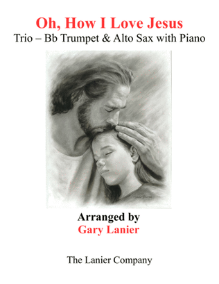Book cover for OH, HOW I LOVE JESUS (Trio – Bb Trumpet, Alto Sax and Piano with Parts)