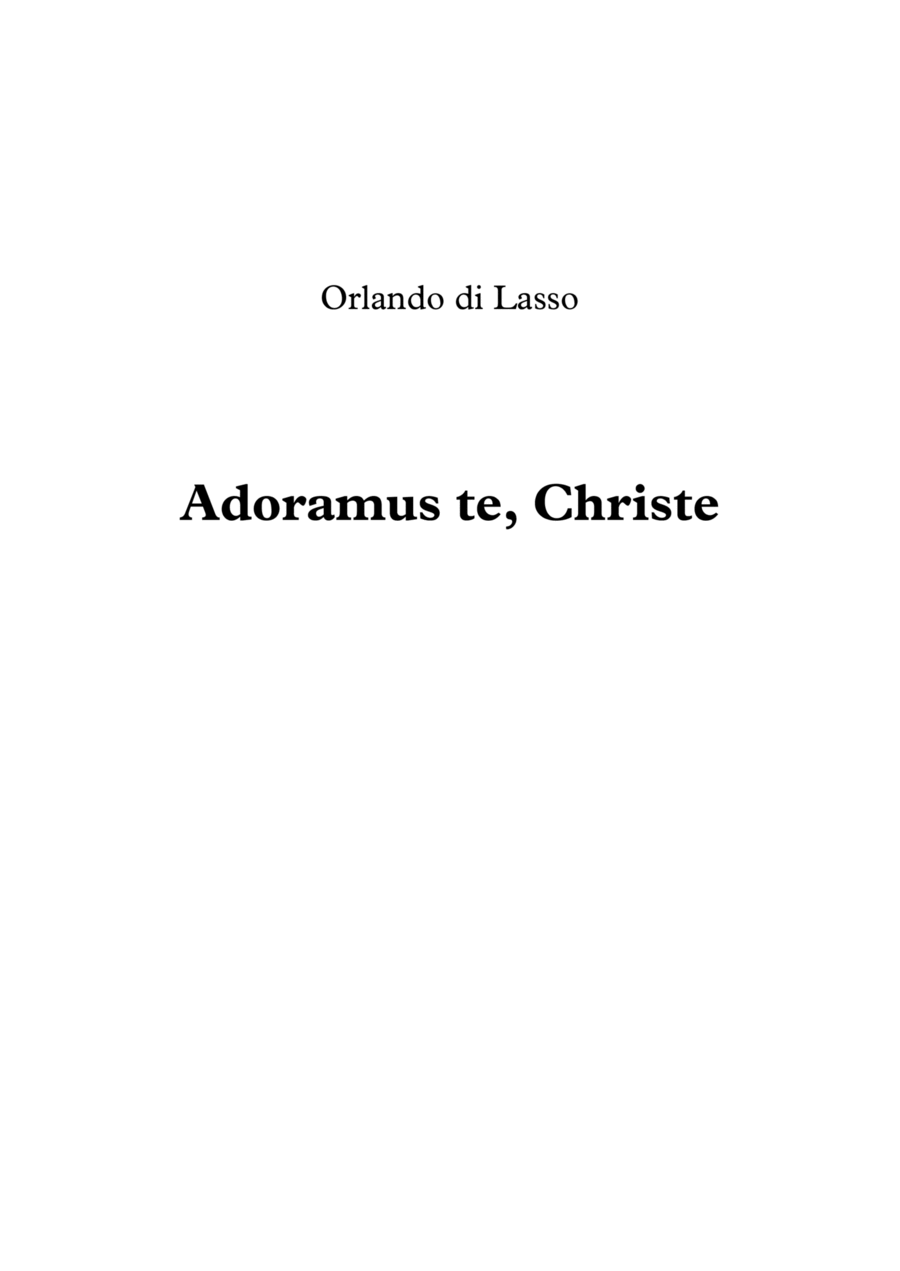 Adoramus te, Christe - Orlando di Lasso