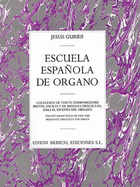 Jesus Guridi: Escuela Espanola De Organo