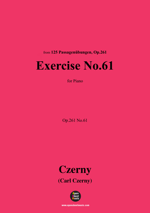 C. Czerny-Exercise No.61,Op.261 No.61