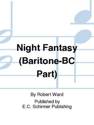 Night Fantasy (Baritone-BC Part)