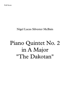 Piano Quintet No. 2 in A Major - "The Dakotan"