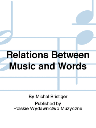 Relations Between Music and Words