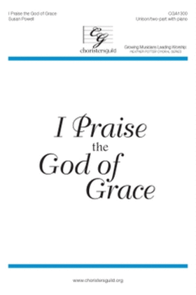 Book cover for I Praise the God of Grace