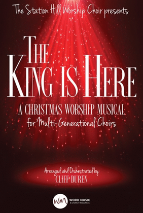 Book cover for The King Is Here - Choral Book