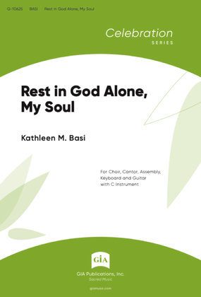 Rest in God Alone, My Soul