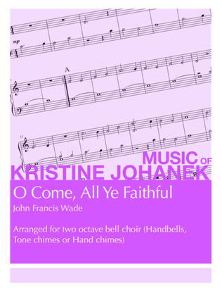 Book cover for O Come, All Ye Faithful (2 octaves. Reproducible)