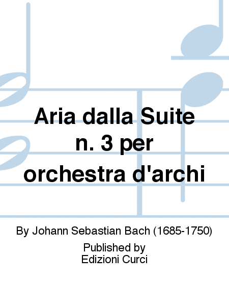 Aria dalla Suite n. 3 per orchestra d'archi