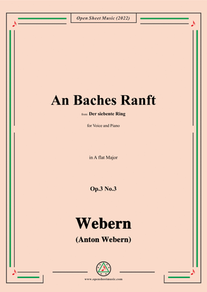 Webern-An Baches Ranft,Op.3 No.3,in A flat Major