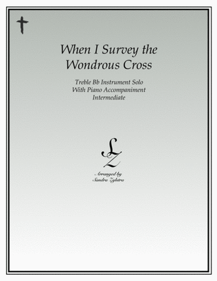 Book cover for When I Survey The Wondrous Cross (treble Bb instrument solo)