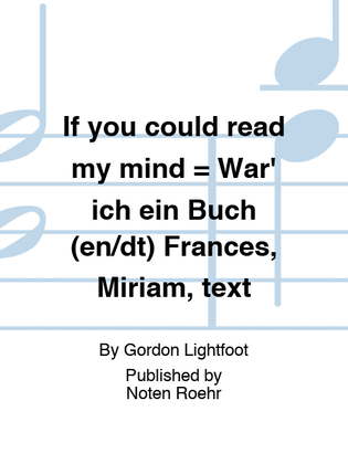 If you could read my mind = Wär' ich ein Buch (en/dt)