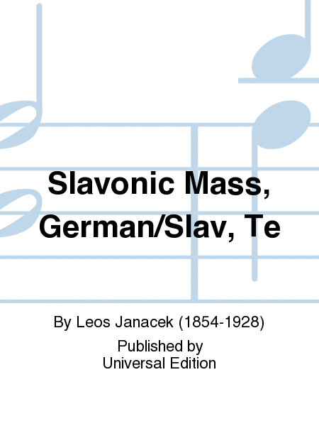 Slavonic Mass, German/Slav, Te