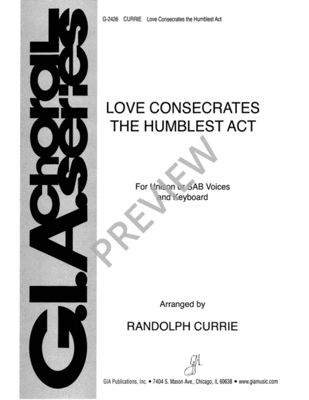 Love Consecrates The Humblest Act