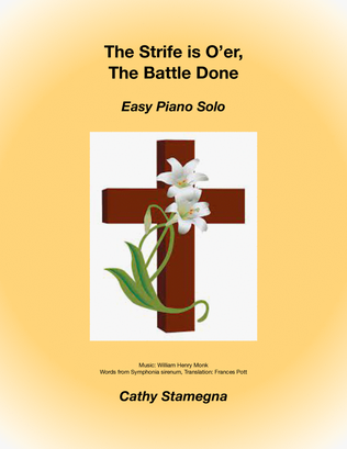 Book cover for The Strife Is O’er, The Battle Done (Easy Piano Solo)