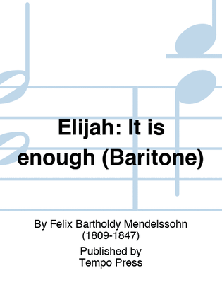 Book cover for ELIJAH: It is enough (Baritone)