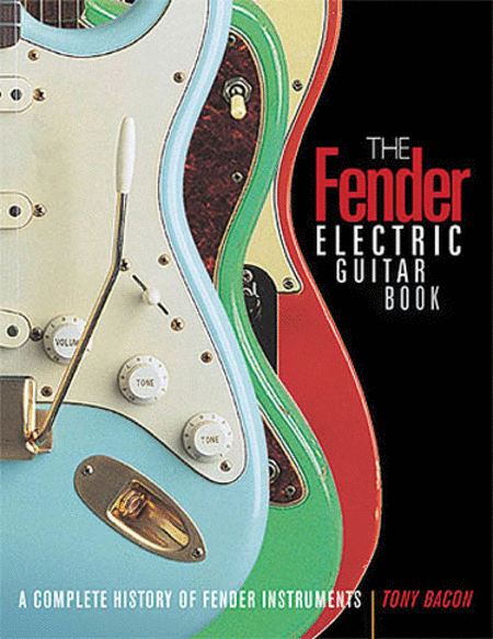 The Fender Electric Guitar Book - 3rd Edition